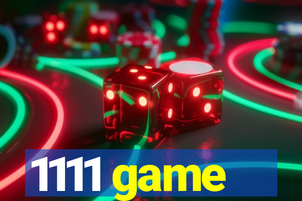 1111 game